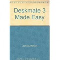 Desk Mate 3 Made Easy