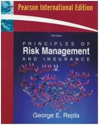 Principles of Risk Management and Insurance 10th ed.