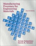 Manufacturing Processes For Engineering Materials 4th Ed.