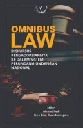 Omnibus Law: Diskursus Pengadopsiannya ke Dalam Sistem Perundang-undangan Nasional