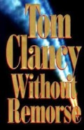 WITHOUT REMORSE