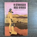 A Stranger and Afraid
