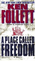 A Place Called Freedom