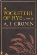 A Pocketful of rye