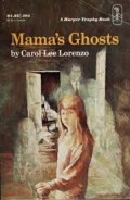 Mama's Ghosts