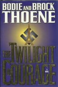 The Twilight Of Courage
