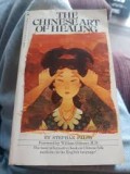 The Chinese Art Of Healing