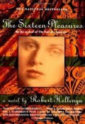 The Sixteen Pleasure