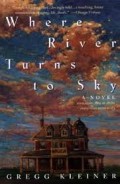 Where River turns to sky