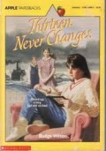 Thirteen Never Changes