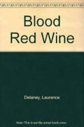 Blood Red Wine