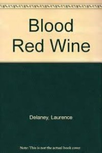 Blood Red Wine