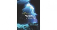 The Deep Blue Sea : Rethinking the Source of Leadership