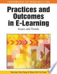 Practices and Outcomes In E-Learning : Issues and Trends