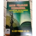 Hukum Perjanjian Internasional : Pengertian, Status Hukum dan Ratifikasi