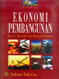 Ekonomi Pembangunan Proses, Masalah, dan Dasar Kebijakan