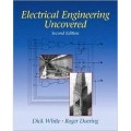 Electrical Engineering Uncovered 2nd Ed