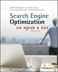 Search Engine Optimization : An Hour A Day, 3th ed.