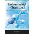 Environmental Chemistry : Microscale Laboratory Experiments