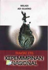 Traktat Etis : Kepemimpinan Nasional