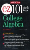 EZ 101 Study Keys College Algebra 2nd ed.