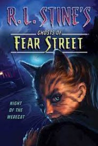 Fear Street : Night of the werecat