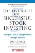 The Five Rules For Succesesful Stock Investing