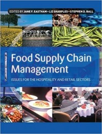 Food Supply Chain Management : Issues for the Hospitality and Retail Sector