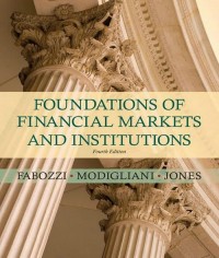 Foundations Of Financial Markets and Institutions 4th ed.