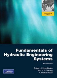 Fundamentals of Hydraulic Engineering Systems 4th ed.