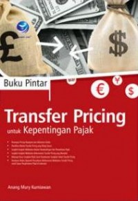 Buku Pintar Transfer Pricing untuk Kepentingan Pajak