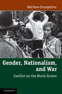 Gender, Nationalism and War : Conflict on the Movie Screen