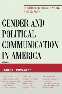 Gender and Political Communication in America