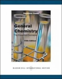 General Chemistry : The Essential Concepts 5th ed.