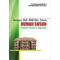 Konsepsi Hak Milik Atas Satuan Rumah Susun dalam Hukum Agraria