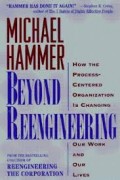 Beyond Reengineering