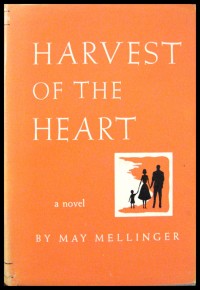 Harvest Of The Heart