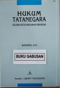 Hukum Tatanegara : Sejarah Ketatanegaraan