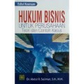 Hukum Bisnis untuk Perusahaan : Teori dan Contoh Kasus, edisi 4