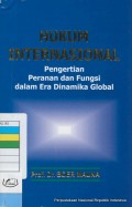 Hukum Internasional : Pengertian, Peranan, dan Fungsi dalam Era Dinamika Global