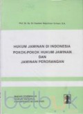 Hukum Jaminan Di Indonesia Pokok-Pokok Hukum Jaminan Dan Jaminan Perorangan