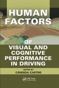 Human Factors : of Visual and Cognitive Performance in Driving