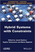 Hybrid Systems with Constraints