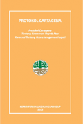 Protokol cartagena : Protokol Cartagena tentang Keamanan Hayati atas Konvensi tentang Keanekaragaman Hayati