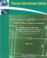 The Intel Microprocessors 8th Ed.