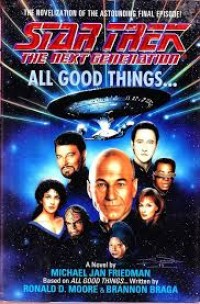 Star Trek the Next Generation: All Good Things