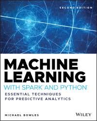 Machine Learning with Spark and Python 2nd Ed.