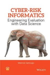 Cyber-Risk Informatics Engineering Evaluation with Data Science