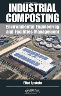 Industrial Composting : Environmental Engineering and Facilities Management