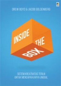 Inside the Box: Sistem kreativitas teruji untuk mencapai karya unggul